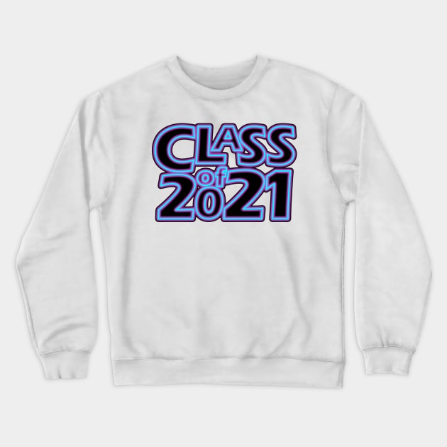 Grad Class of 2021 Crewneck Sweatshirt by gkillerb